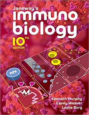 Janeway&#39;s Immunobiology Tenth Edition