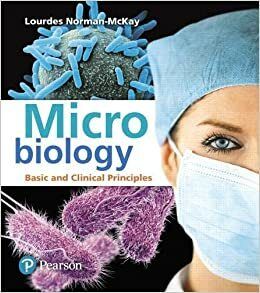 Microbiology: Basic and Clinical Principles 1st Edition
