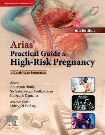 Arias’ Practical Guide to High-Risk Pregnancy, 6th Edition (Original PDF from Publisher)