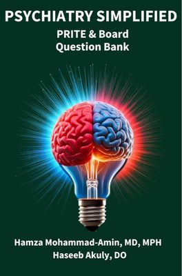 Psychiatry Simplified: PRITE and Board Question Bank