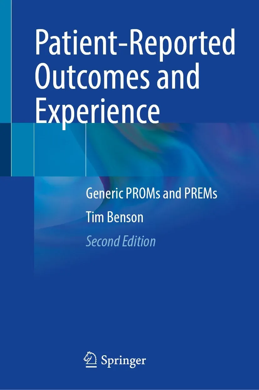 Patient-Reported Outcomes and Experience: Generic PROMs and PREMs, 2nd Edition (Original PDF from Publisher)