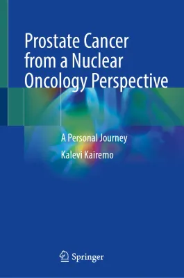 Prostate Cancer from a Nuclear Oncology Perspective: A Personal Journey (Original PDF from Publisher)