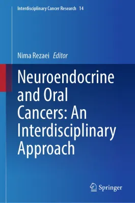 Neuroendocrine and Oral Cancers: An Interdisciplinary Approach (Original PDF from Publisher)