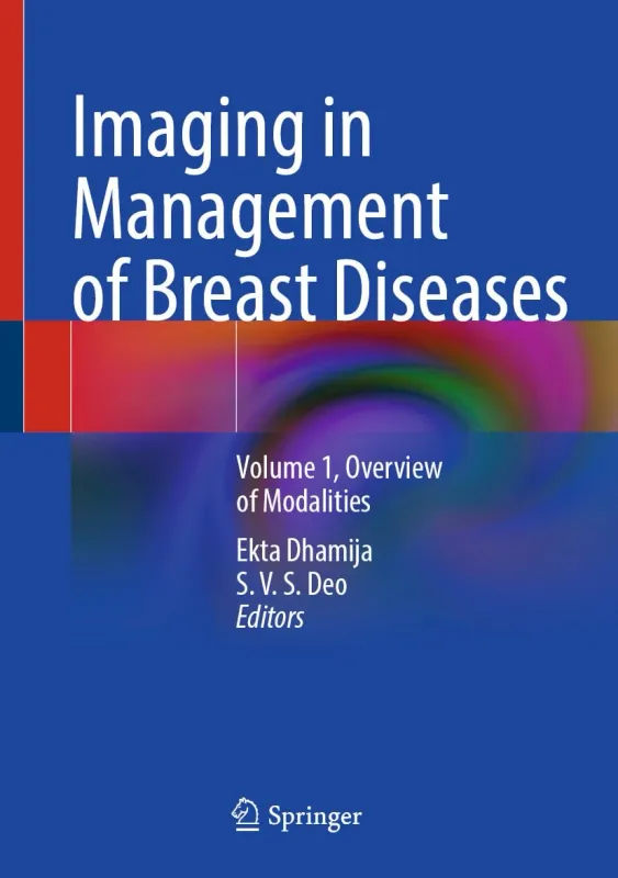 Imaging in Management of Breast Diseases: Volume 1, Overview of Modalities (Original PDF from Publisher)
