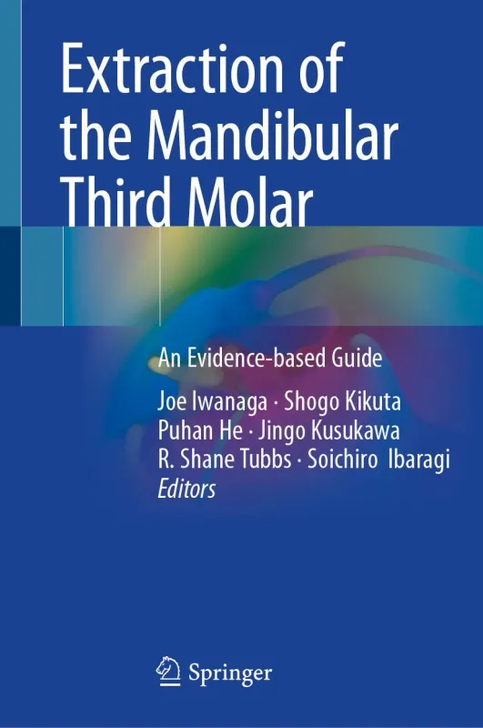 Extraction of the Mandibular Third Molar: An Evidence-based Guide (Original PDF from Publisher)