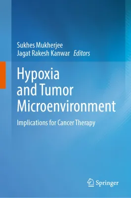 Hypoxia and Tumor Microenvironment: Implications for Cancer Therapy (Original PDF from Publisher)