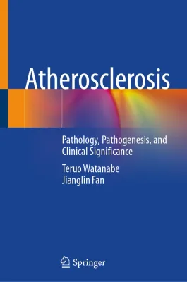 Atherosclerosis: Pathology, Pathogenesis, and Clinical Significance (Original PDF from Publisher)