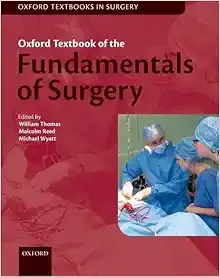 Oxford Textbook of Fundamentals of Surgery (Oxford Textbooks in Surgery)