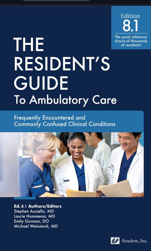 The resident's guide to ambulatory care 8th Edition 