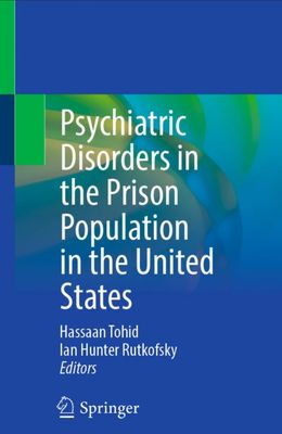 Psychiatric Disorders in the Prison Population in the United States
