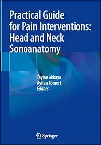 Practical Guide for Pain Interventions: Head and Neck Sonoanatomy (EPUB)