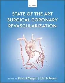 STATE OF THE ART SURGICAL CORONARY REVASCULARIZATION