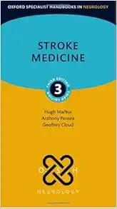 Stroke Medicine (Oxford Specialist Handbooks in Neurology), 3rd edition