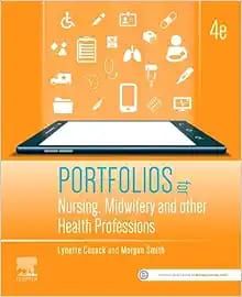 Portfolios for Nursing, Midwifery and other Health Professions, 4th edition
