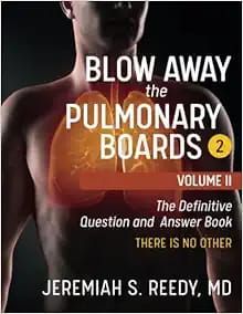 Blow Away the Pulmonary Boards 2