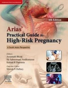 Arias’ Practical Guide to High-Risk Pregnancy, 6th Edition