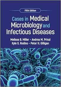 Cases in Medical Microbiology and Infectious Diseases