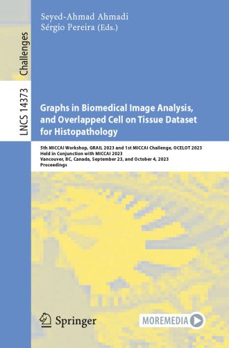 Graphs in Biomedical Image Analysis, and Overlapped Cell on Tissue Dataset for Histopathology: 5th MICCAI Workshop