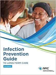 Infection Prevention Guide to Long-Term Care, 2nd Edition