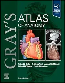 Gray’s Atlas of Anatomy, 4th edition