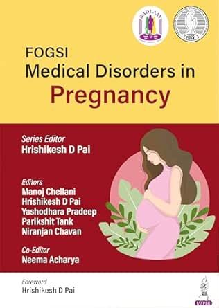 Medical Disorders in Pregnancy (FOGSI) (Original PDF from Publisher)