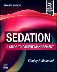 DDS, Sedation: A Guide to Patient Management, Seventh Edition