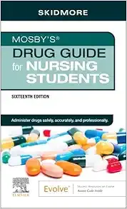 Mosby&#39;s Drug Guide for Nursing Students