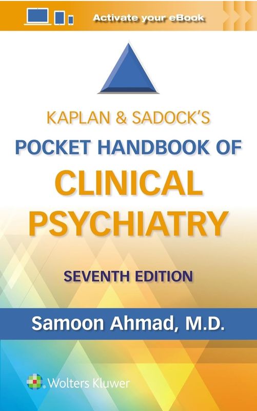 Kaplan &amp; Sadock’s Pocket Handbook of Clinical Psychiatry 7th Edition 2025