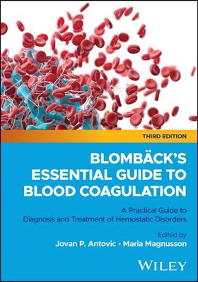 Blombäck’s Essential Guide to Blood Coagulation, 3rd Edition