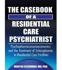 The casebook of a residential care psychiatrist