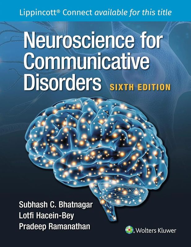 Neuroscience for Communicative Disorders, 6th Edition