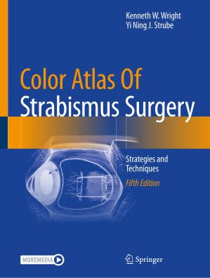 Atlas of Strabismus Surgery, Fourth Edition