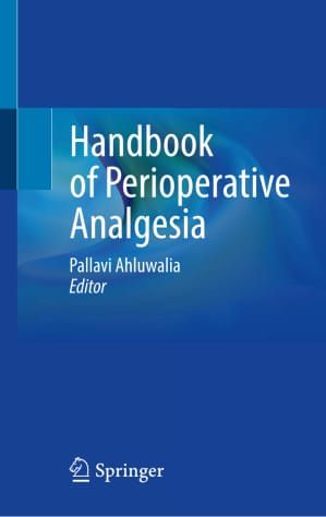 Handbook of Perioperative  Analgesia