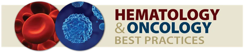 2025 Hematology and Oncology Best Practices (Videos + PDFs)