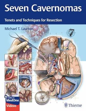 Seven Cavernomas: Tenets and Techniques for Resection (Original PDF from Publisher)