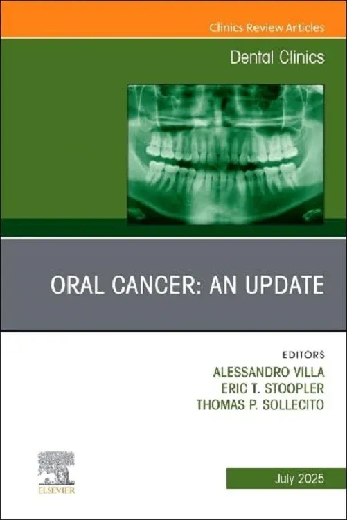 Oral Cancer: An Update, An Issue of Dental Clinics of North America (Volume 69-3) (The Clinics: Dentistry, Volume 69-3) (True PDF from Publisher) Oral Cancer: An Update, An Issue of Dental Clinics of North America (Volume 69-3) (The Clinics: Dentistry, Volume 69-3) (True PDF from Publisher)
