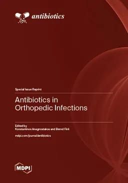 Antibiotics in  Orthopedic Infections