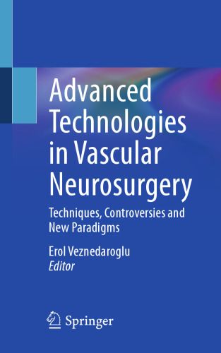 Advanced Technologies in Vascular Neurosurgery
