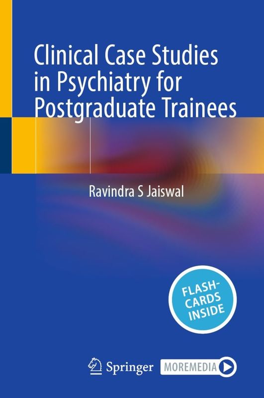 Clinical case studies in psychiatry for postgraduate trainees