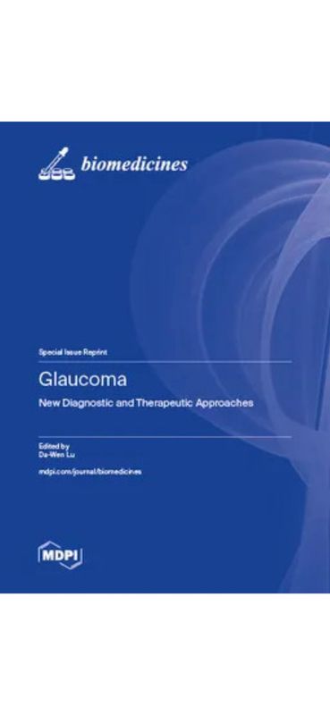 Glaucoma  New Diagnostic and Therapeutic Approaches