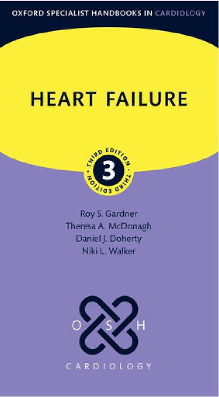 Heart Failure Oxford Specialist Handbooks in Cardiology 3rd Edition