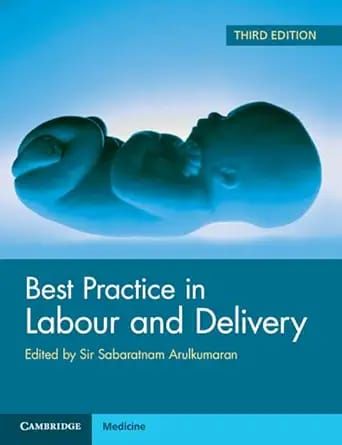 Best Practice in Labour and Delivery, 3rd edition