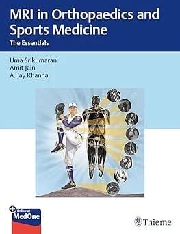 MRI in Orthopaedics and Sports Medicine: The Essentials