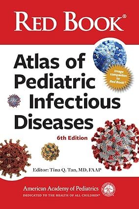 Red Book Atlas of Pediatric Infectious Diseases, 6th edition