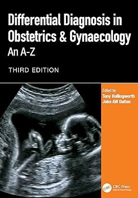 Differential Diagnosis in Obstetrics &amp; Gynaecology: An A-Z, 2ed