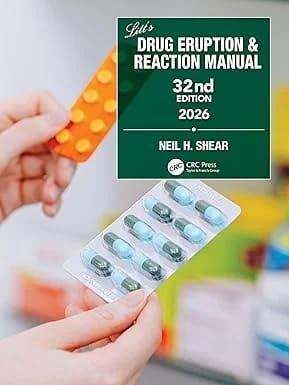 Litt’s Drug Eruption &amp; Reaction Manual, 32nd edition