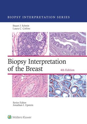 Biopsy Interpretation of the breast 4th Edition 2025 (Biopsy Interpretation Series)