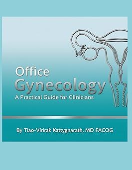 Office Gynecology: A Practical Guide for Clinicians (EPUB)