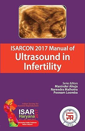 ISARCON 2017 Manual of Ultrasound in Infertility (Original PDF from Publisher)