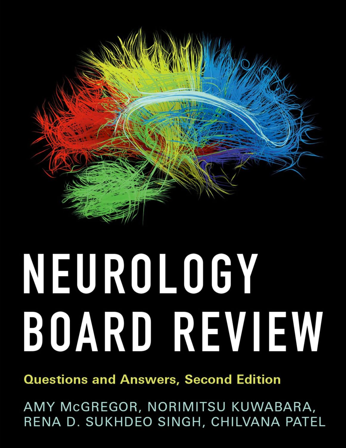 Neurology Board Review: Questions and Answers, Second Edition